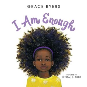 Cover of ‘I Am Enough’ featuring a group of young girls of different races holding hands under a bright sun.